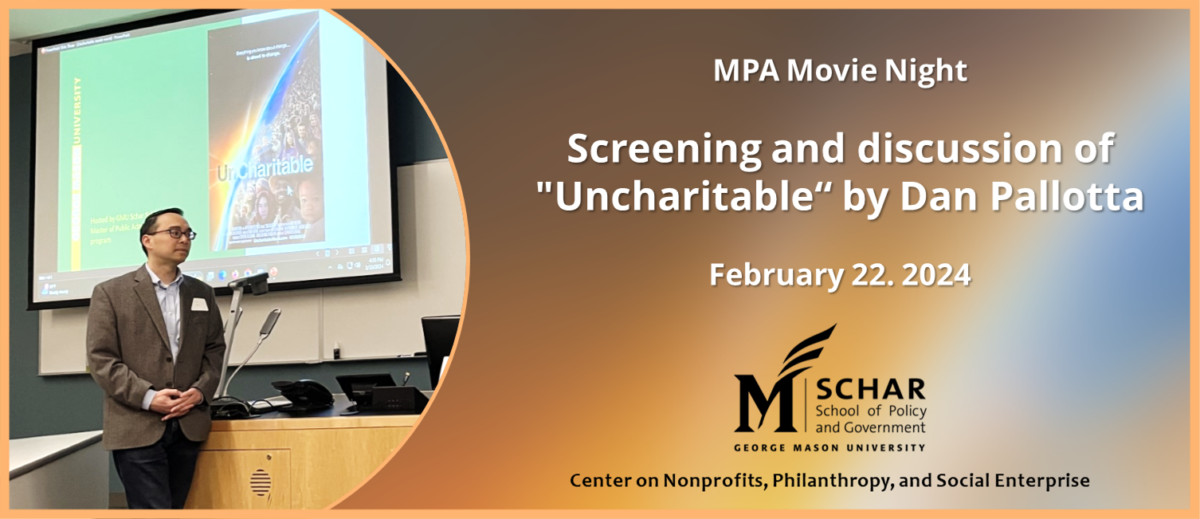 Schar’s MPA program and Nonprofit Center hosted a screening and discussion of “Uncharitable”