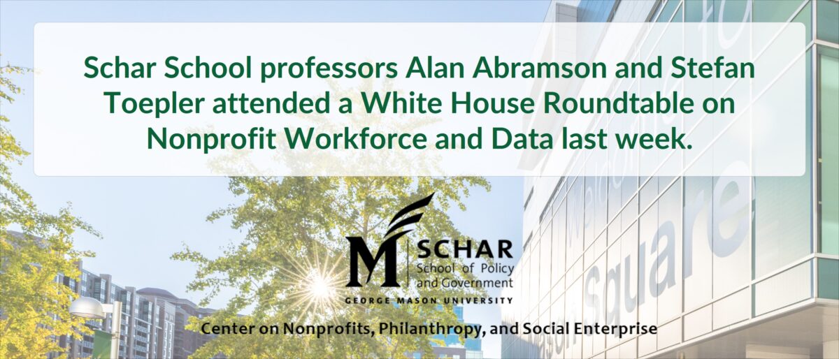 Schar professors attended a White House Roundtable on Nonprofit Workforce and Data